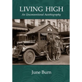 Living High: An Unconventional Biography