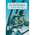 F is For Freedom
