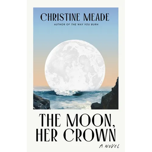 The Moon, Her Crown