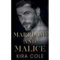 Marriage and Malice