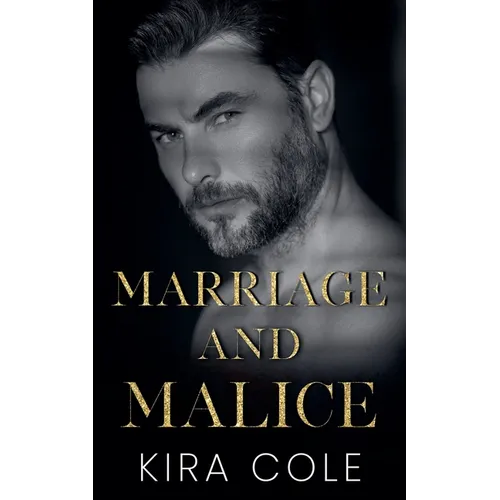 Marriage and Malice