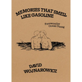 Memories That Smell Like Gasoline