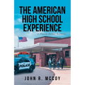 The American High School Experience: A Flawed Human Business