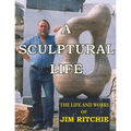 A Sculptural Life