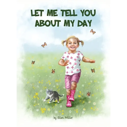 Let Me Tell You About My Day