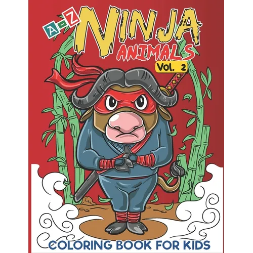 A-Z Ninja Animals Coloring Book for Kids: Alphabet coloring pages w/ One sided Fun & Relaxing Different Cute Animals to Color as Gift for Kids, Toddle