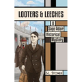 Looters & Leeches: A Sage Adair Historical Mystery