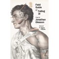 Field Guide to Falling Ill: Essays