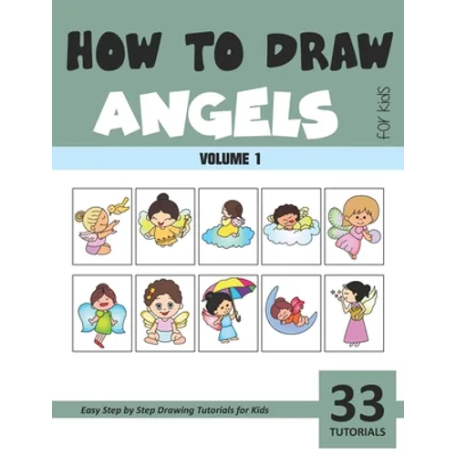 How to Draw Angels for Kids - Volume 1