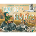 Landing in a New Pond