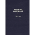 Art in the Courtroom