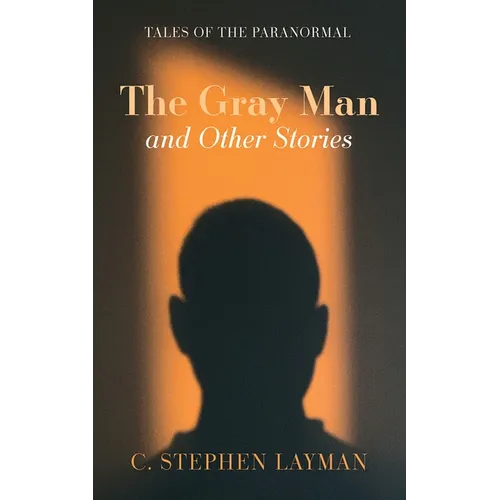 The Gray Man and Other Stories