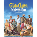 Glass Onion - A Knives Out Mystery: The Scripts