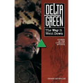 Delta Green: The Way It Went Down