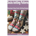 Socks Knitting Patterns: Stunning & Easy Socks Knitting Designs