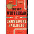 The Underground Railroad (Pulitzer Prize Winner)