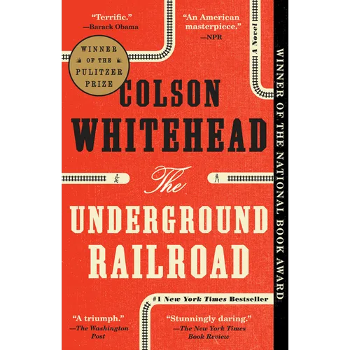The Underground Railroad (Pulitzer Prize Winner)