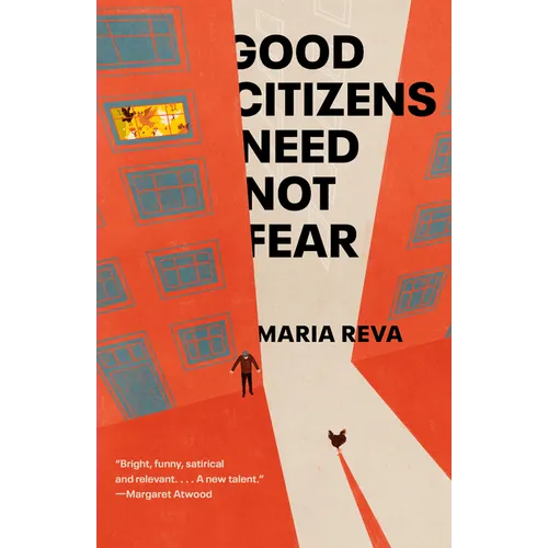Good Citizens Need Not Fear: Stories