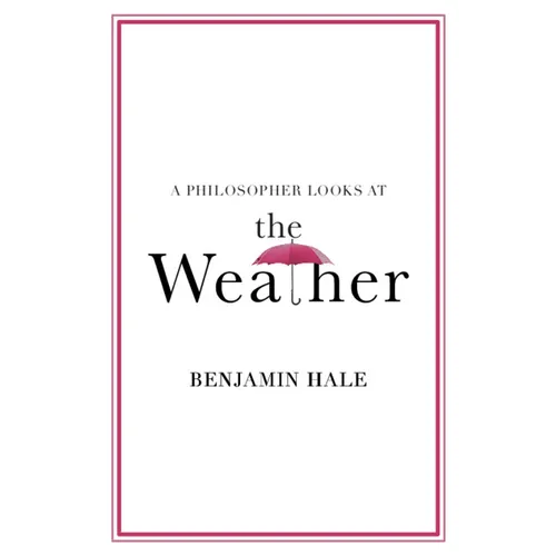 A Philosopher Looks at the Weather