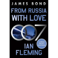 From Russia with Love: A James Bond Novel