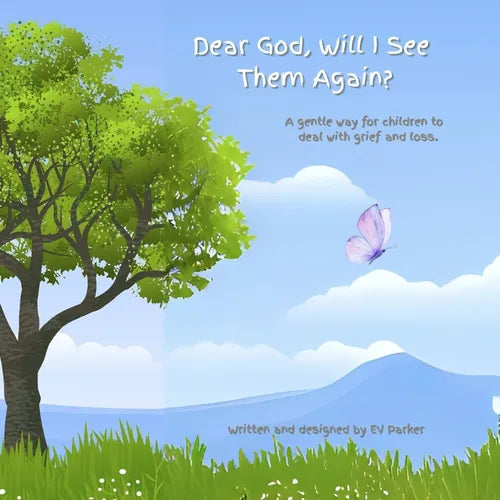 Dear God, Will I See Them Again?