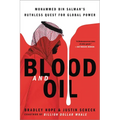 Blood and Oil: Mohammed Bin Salman's Ruthless Quest for Global Power