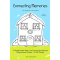 Connecting Memories - Book 1 Companion: A Coloring Book For Adults With Dementia - Alzheimer's
