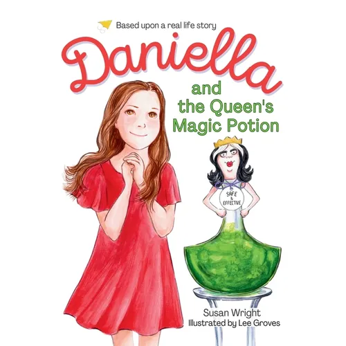 Daniella and the Queen's Magic Potion