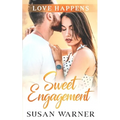 Sweet Engagement: A Small Town Romance
