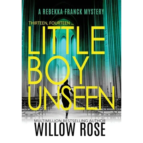 Thirteen, Fourteen... Little Boy Unseen