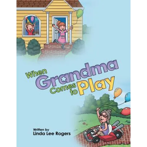 When Grandma Comes to Play