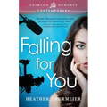 Falling for You