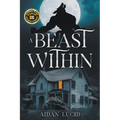 A Beast Within