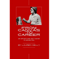 From Canvas to Career: An Artist's No-Sh*t Guide to Going Pro