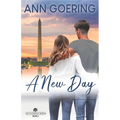 A New Day: A Contemporary Christian Romance