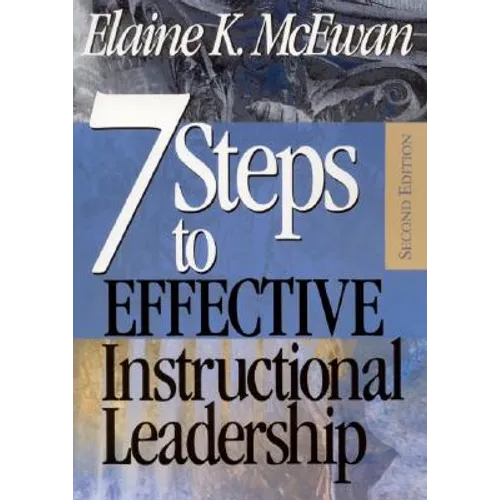 Seven Steps to Effective Instructional Leadership