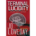 Terminal Lucidity: A Chilling Medical Thriller With The Tug of Romance