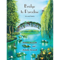 Bridge to Paradise: Art and Poetry