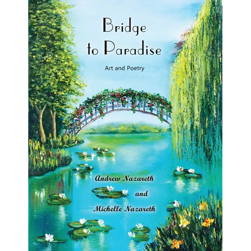 Bridge to Paradise: Art and Poetry