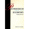 Postmodernism and Its Discontents: Theories, Practices