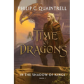 In the Shadow of Kings: (A Time of Dragons: Book 2)