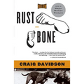 Rust and Bone: Stories
