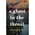 A Ghost in the Throat