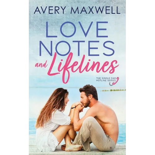 Love Notes & Lifelines