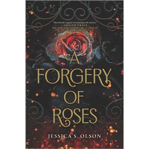 A Forgery of Roses