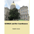 Georgia & Her Courthouses
