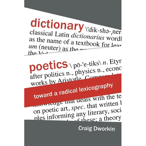 Dictionary Poetics: Toward a Radical Lexicography