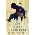 The Letter Never Sent