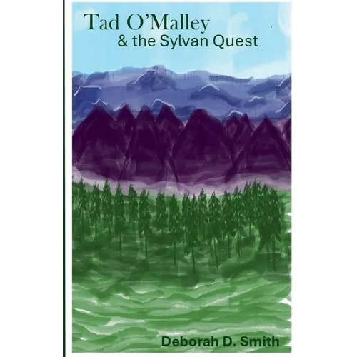 Tad O'Malley & the Sylvan Quest