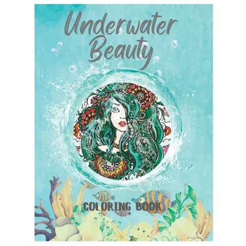 Underwater Beauty: Coloring Book